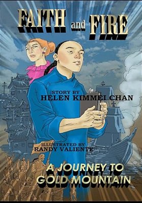 Faith And Fire: Journey To Gold Mountain-..