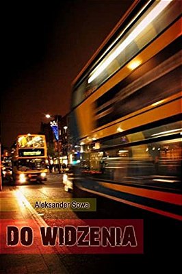 Do Widzenia: Opowiadania-..