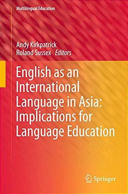 English As An International Language In Asia: Implications For Language Education-..