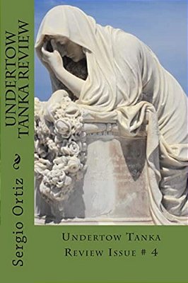Undertow Tanka Review Issue # 4-..