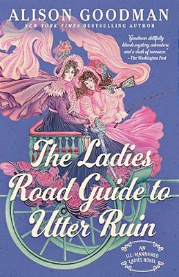 The Ladies Road Guide To Utter Ruin-..