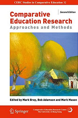 Comparative Education Research: Approaches And Methods-..
