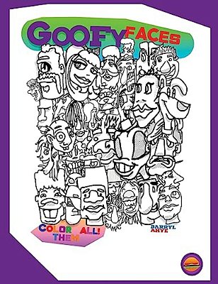 Goofy Faces - A Coloring Book: A Coloring Book Filled With 40 Fun And Goofy Faces Made On An Iphone. -..