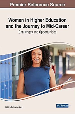 Women In Higher Education And The Journey To Mid-Career: Challenges And Opportunities-..