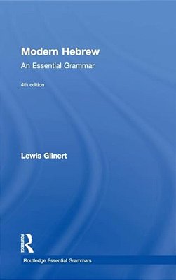 Modern Hebrew: An Essential Grammar-..