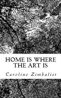 Home Is Where The Art Is-..