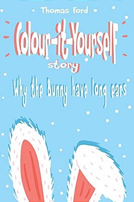 Why The Bunny Have Long Ears (Bedtime Story With Coloring Pages)-..