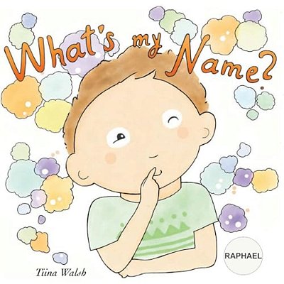 What's My Name? Raphael-..