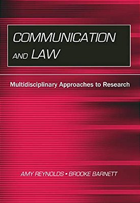 Communication And Law: Multidisciplinary Approaches To Research-..