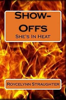 Show-Offs: She's In Heat-..
