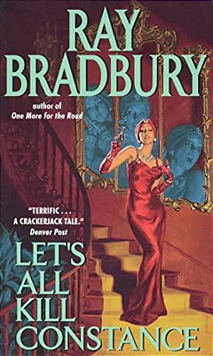 Let's All Kill Constance-..