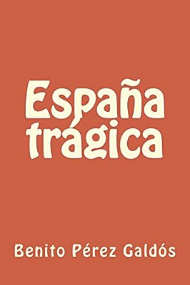 España Trágica-..
