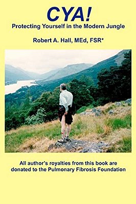 C. Y. A.: Protecting Yourself In The Modern Jungle-..