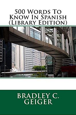 500 Words To Know In Spanish (Library Edition)-..