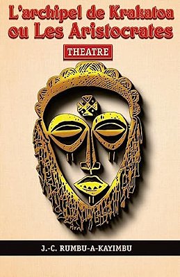 L'Archipel De Krakatoa Ou Les Aristocrates-..