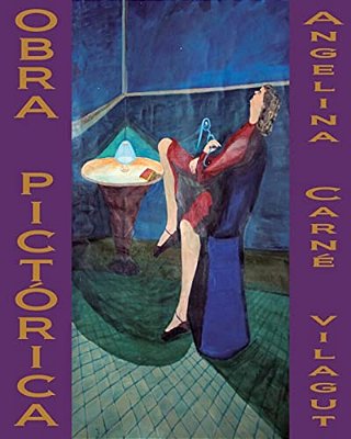 Obra Pictorica De Angelina Carne Vilagut-..