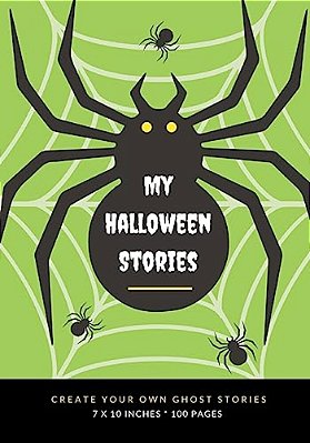 My Halloween Stories: Create Your Own Ghost Stories, 100 Pages, Zombie Green-..