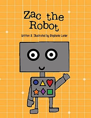 Zac The Robot: A Book About Shapes-..