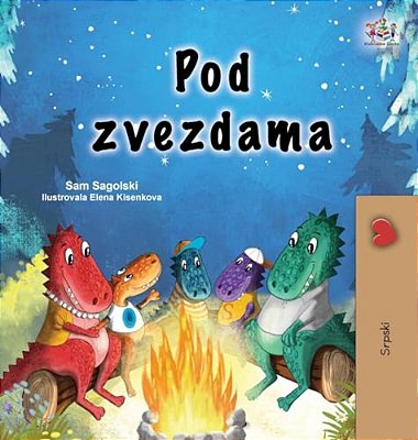Under The Stars (Serbian Children's Book - Latin Alphabet)-..