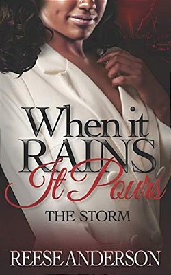 When It Rains It Pours: The Storm-..