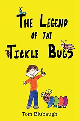The Legend Of The Tickle Bugs-..
