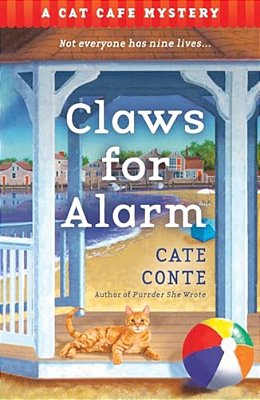 Claws For Alarm: A Cat Café Mystery-..