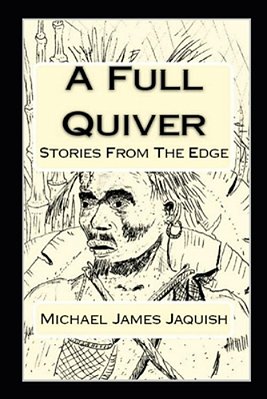 A Full Quiver: Stories From The Edge-..