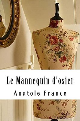 Le Mannequin D'Osier-..