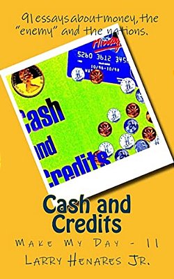 Cash And Credits: Make My Day - 11-..