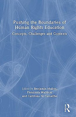 Pushing The Boundaries Of Human Rights Education: Concepts, Challenges And Contexts-..