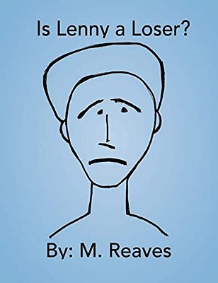 Is Lenny A Loser?-..