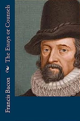 The Essays Or Counsels-..