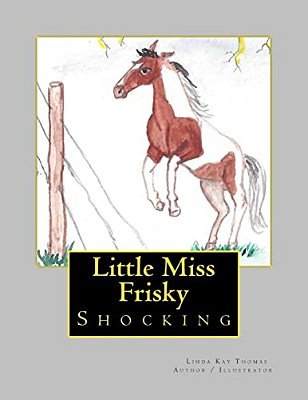 Little Miss Frisky- Shocking: Shocking-..