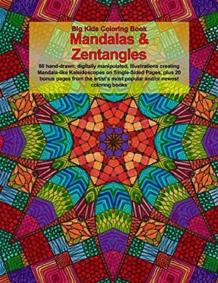 Big Kids Coloring Book: Mandalas And Zentangles-..