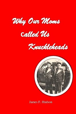 Why Our Moms Called US Knuckleheads-..