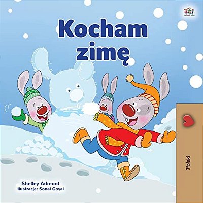 I Love Winter (Polish Children's Book)-..
