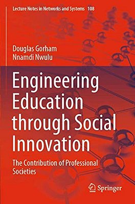 Engineering Education Through Social Innovation: The Contribution Of Professional Societies-..