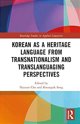 Korean As A Heritage Language From Transnational And Translanguaging Perspectives-..