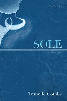 Sole: A Blue Novella-..