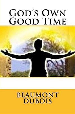 God's Own Good Time-..