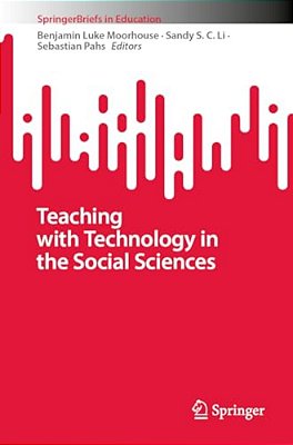Teaching With Technology In The Social Sciences-..