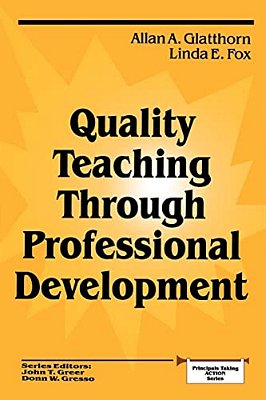 Quality Teaching Through Professional Development-..