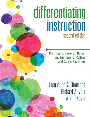 Differentiating Instruction: Planning For Universal Design And Teaching For College And Career Readiness-..