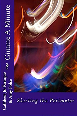 Gimme A Minute: Skirting The Perimeter-..