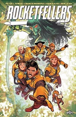 The Rocketfellers Volume 1: First Family Of The Future-..