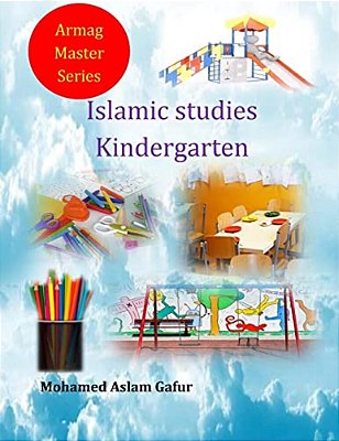 Islamic Studies Kindergarten: Nursery 4 And 5 Years Old-..