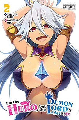 I'm The Hero, But The Demon Lord's Also Me, Vol. 2-..