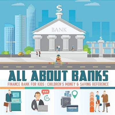 All About Banks - Finance Bank For Kids Children's Money & Saving Reference-..