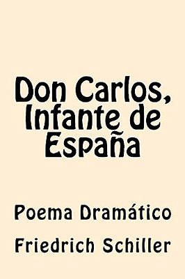 Don Carlos, Infante De España-..
