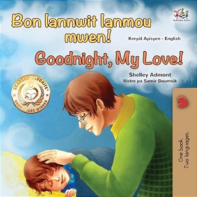 Goodnight, My Love! (Haitian Creole English Bilingual Children's Book)-..